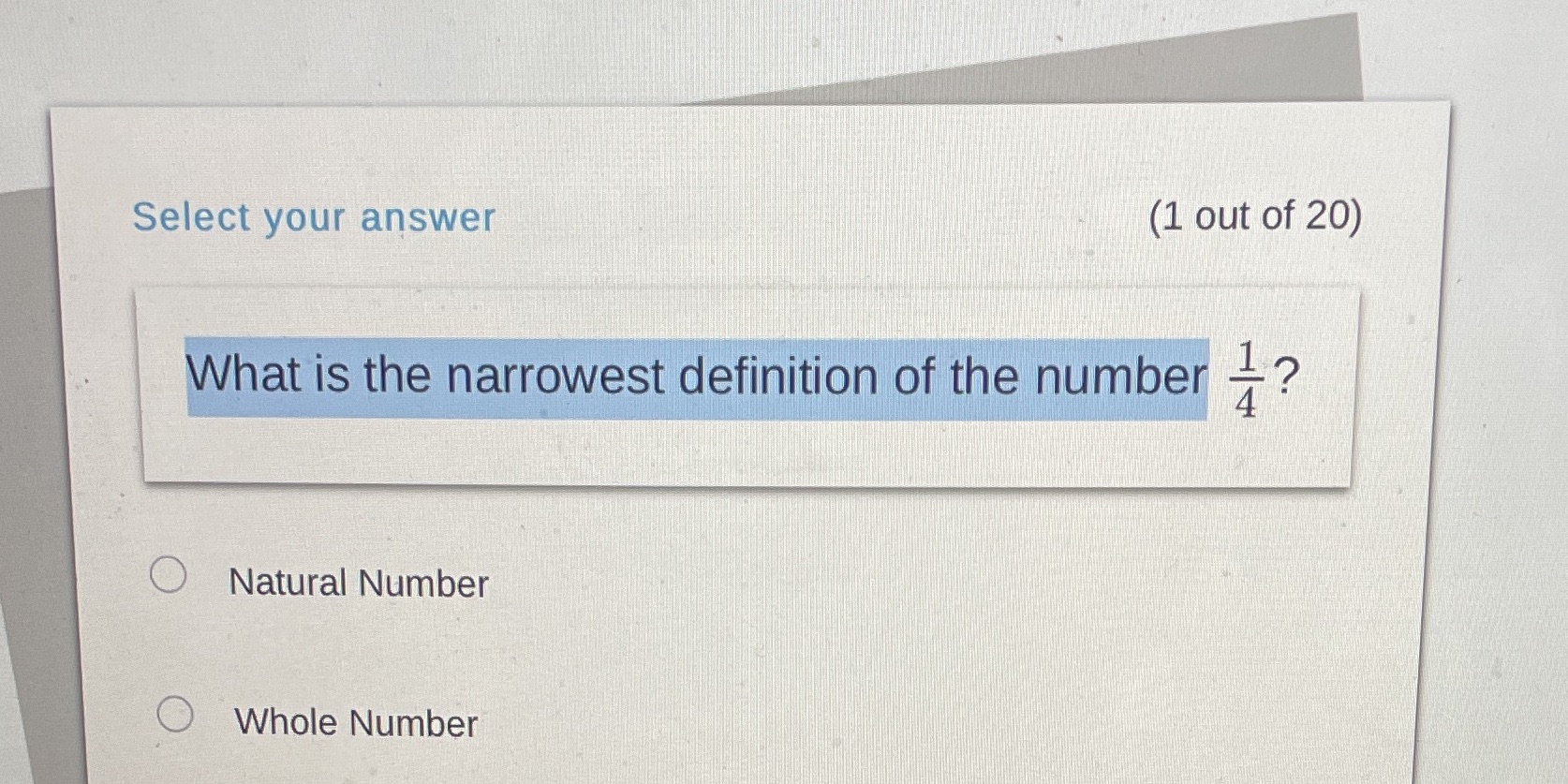 Select your answer (1 out of 20) What is the