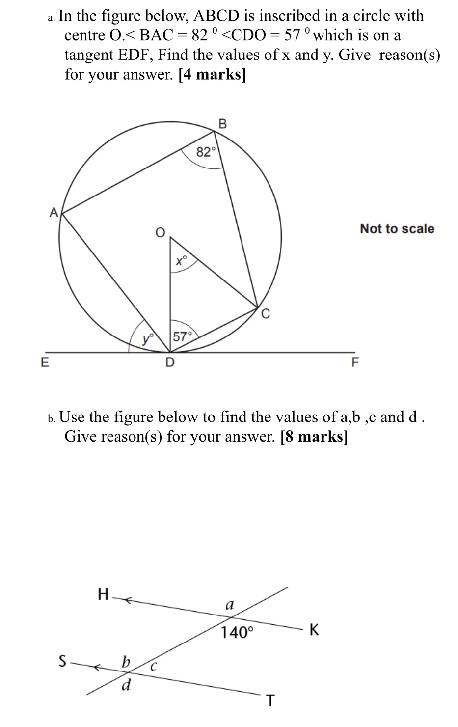 a. In the figure below, ABCD is inscribed in a