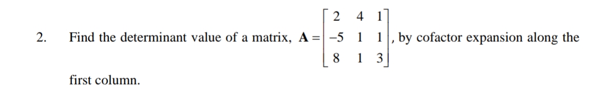 exam help please urgent 2. Find the determinant