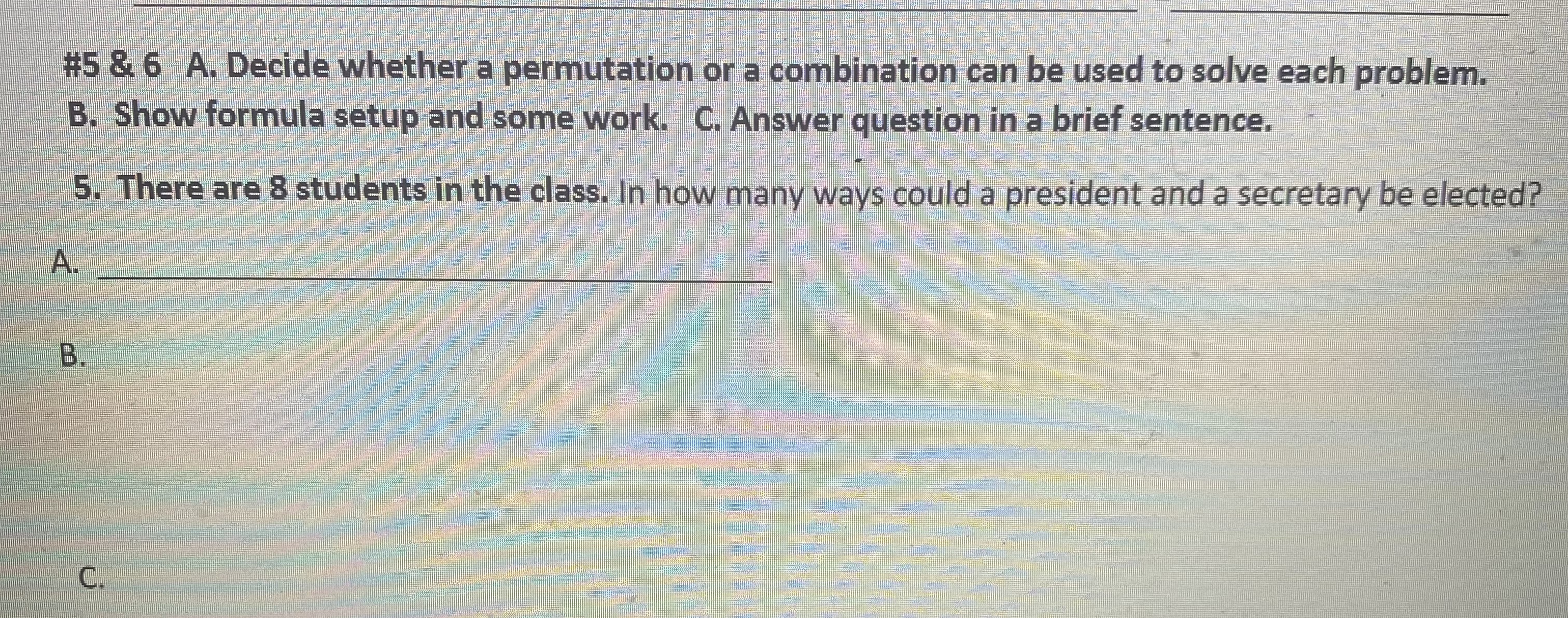 #5 & 6 A. Decide whether a permutation or a