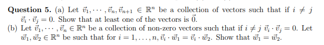 Question 5. (a) Let v1, . .., Un, Un+1 ( R" be a
