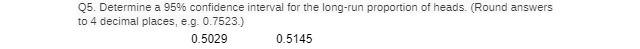 Q5. Determine a 95% confidence interval for the