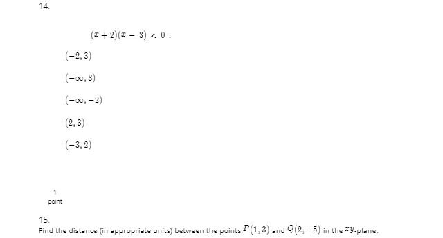 14 (2 + 2) ( 2 - 3) <0. (-2,3) (-00, 3) (-00, -2)