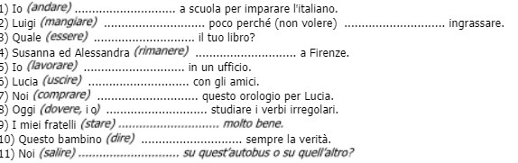 ) Io (andare) a scuola per imparare