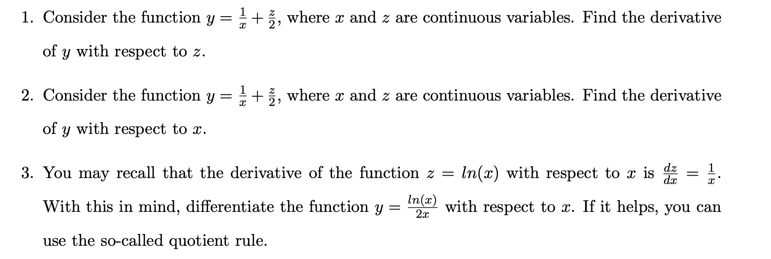 1. Consider the function y = +5, where x and z