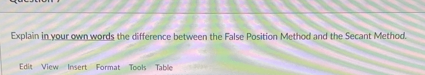 7. Explain in your own words the difference