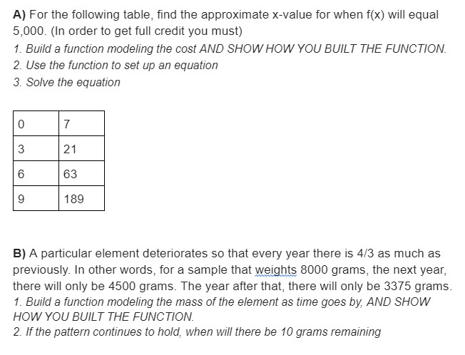 A) For the following table, find the approximate