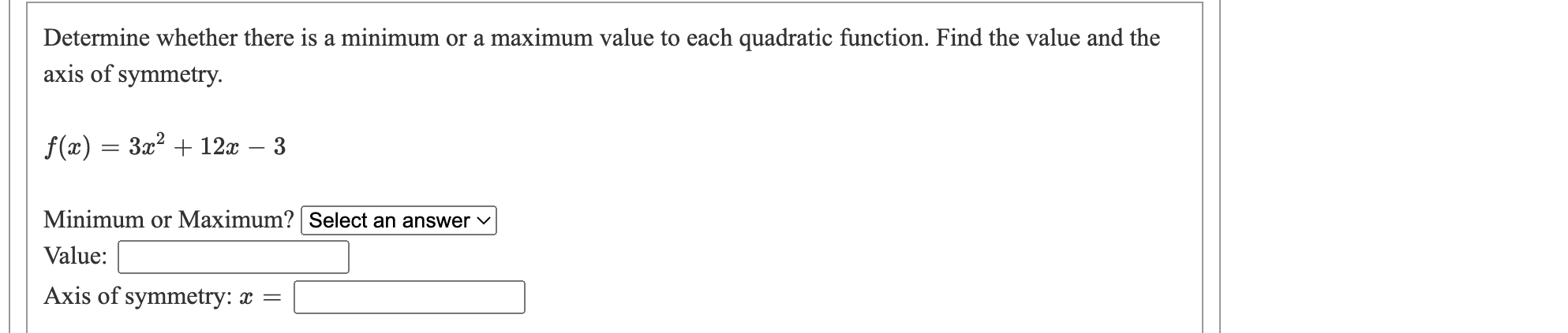 \fDetermine whether there is a minimum or a