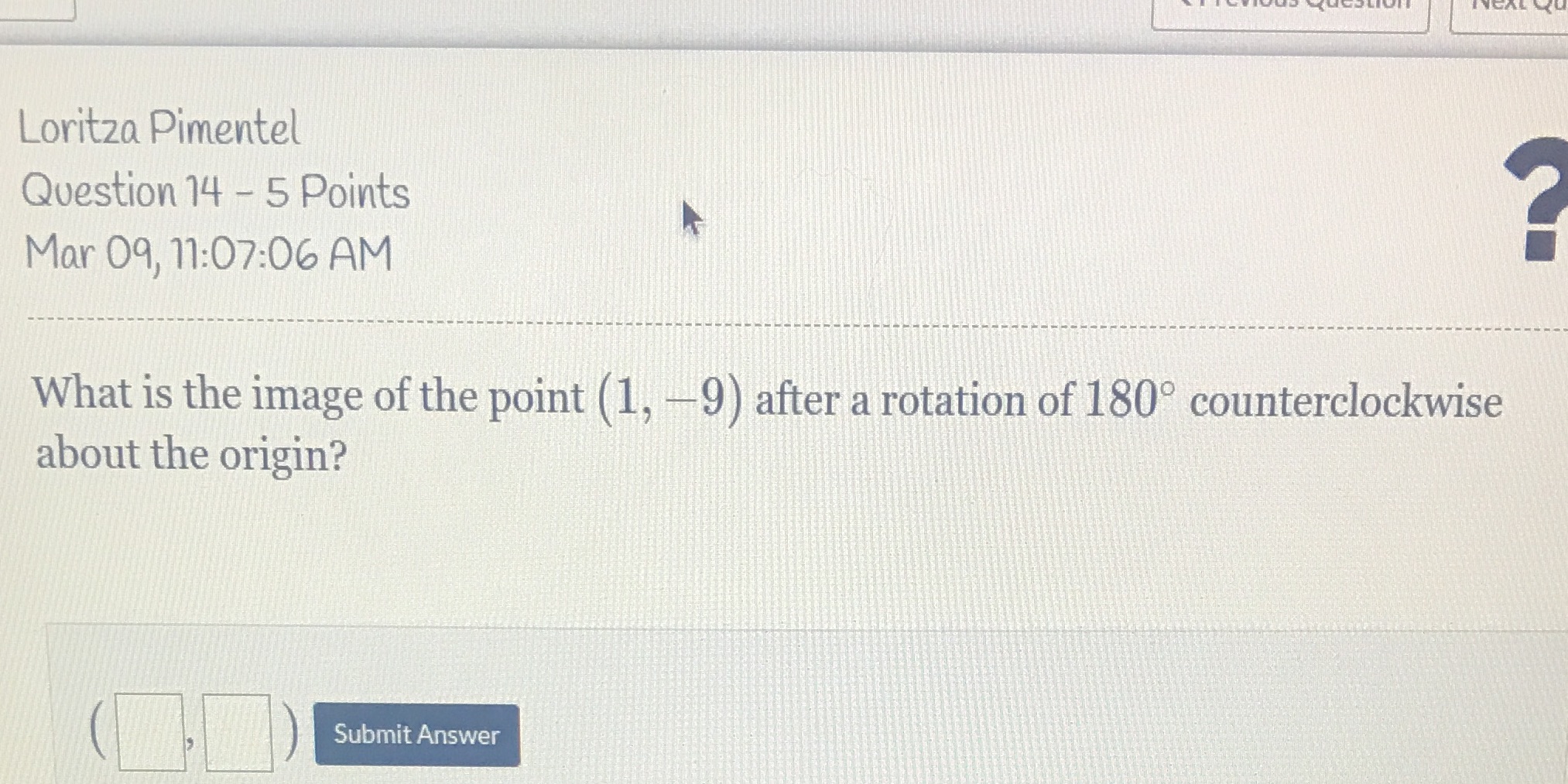 Loritza Pimentel Question 14 - 5 Points Mar 09,