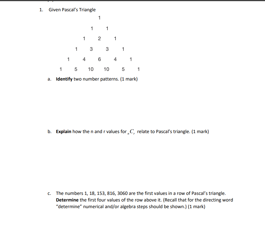 1. Given Pascal's Triangle 7 2 2 4 4 5 10 10