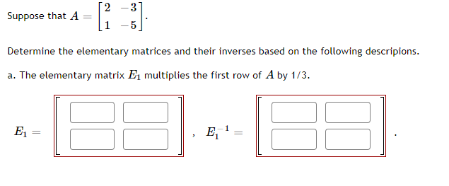 2 09 Suppose that A = 5 Determine the elementary