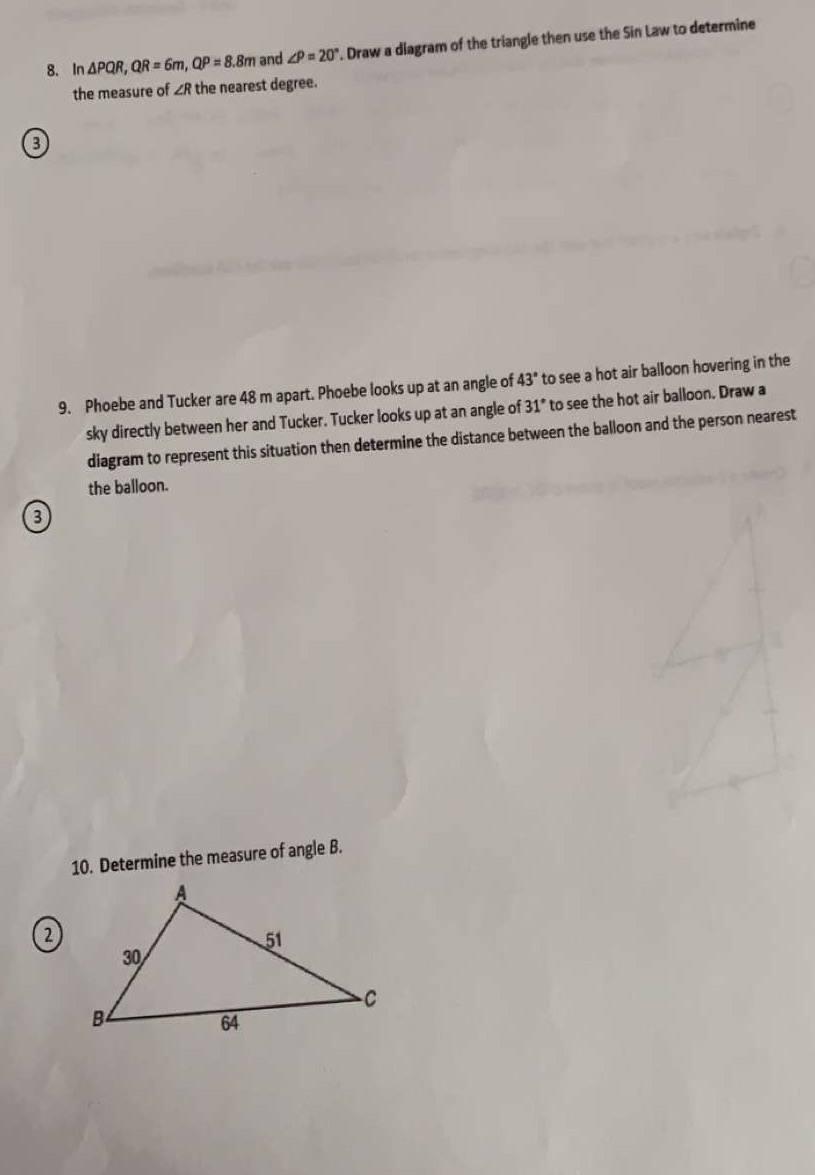 Question 8 9 and 10 please and thank you 8. In