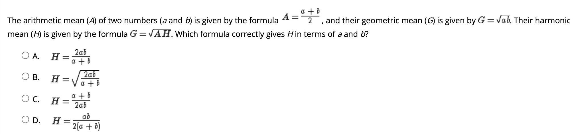 a + b The arithmetic mean (A) of two numbers (a