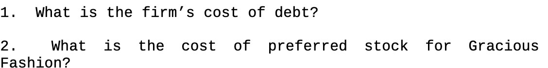 1. What is the firm's cost of debt? 2. What is