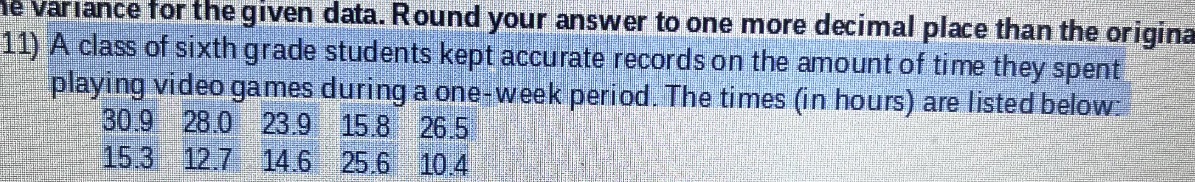 je variance for the given data. Round your answer