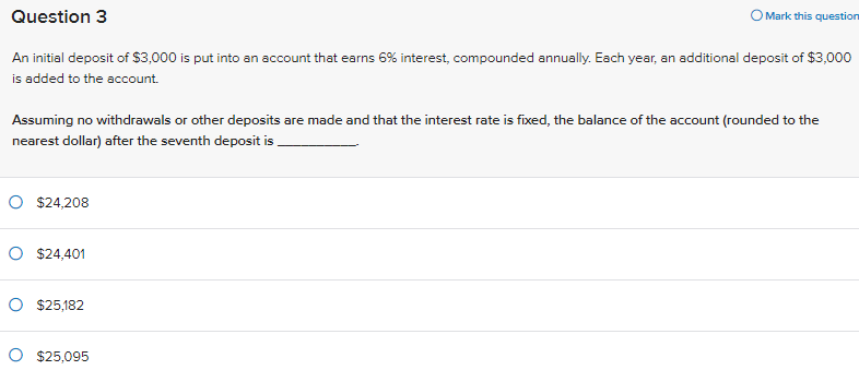 Question 3 O Mark this question An initial