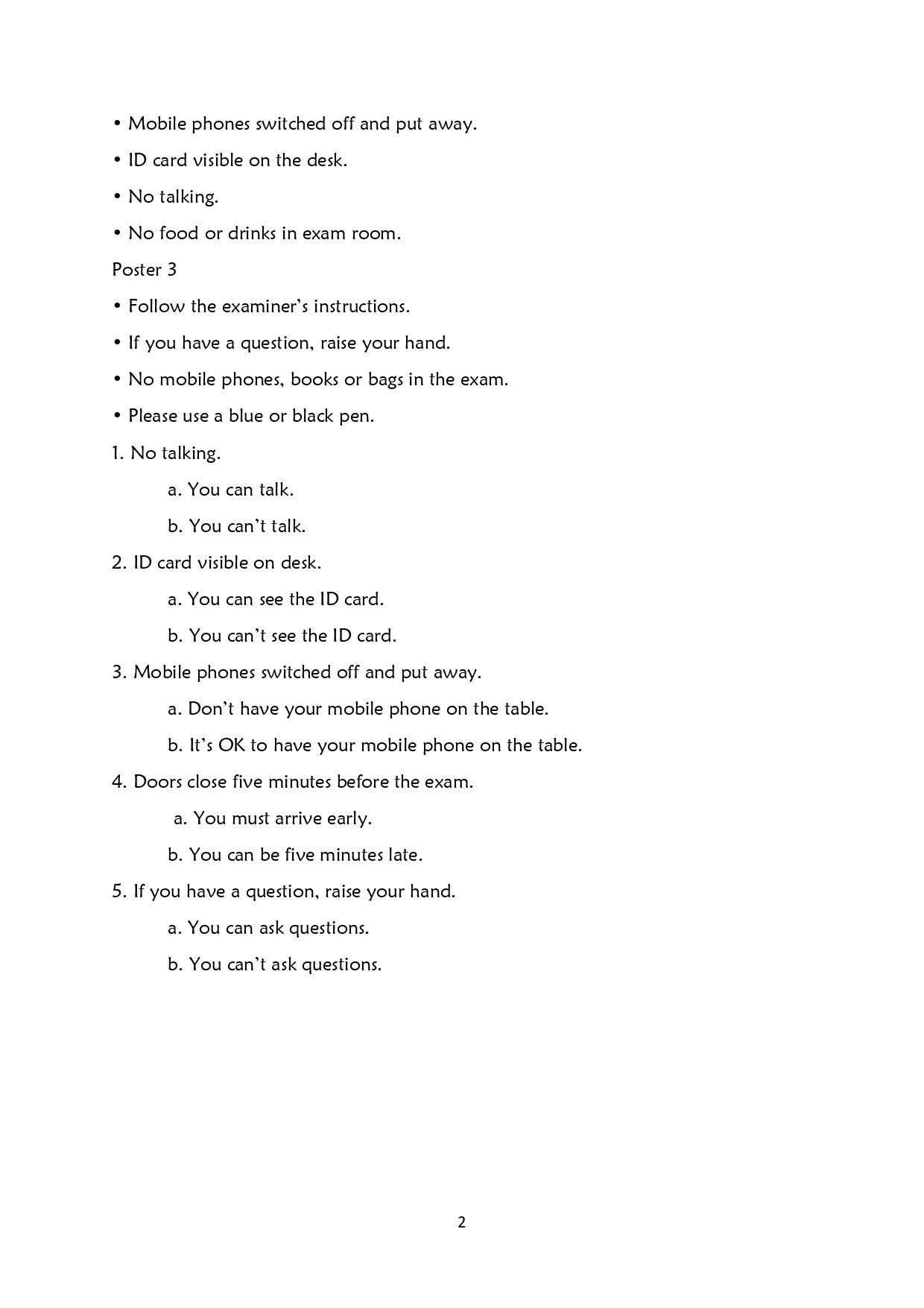 Pfease read the instructions of each question