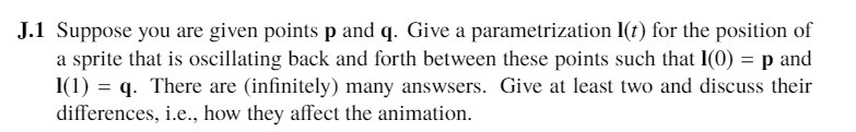 J.I Suppose you are given points p and q. Give a