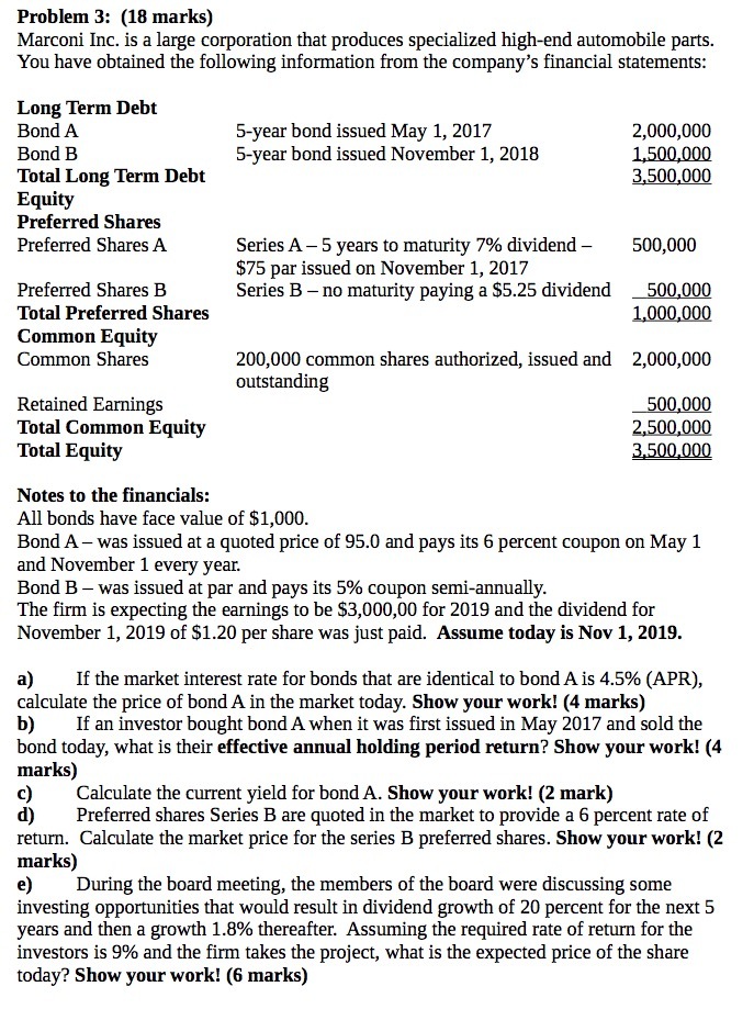 Problem 3: [10 marks} Marconi Inc. is a large