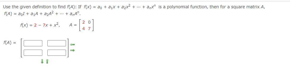 Use the given definition to find f(A): If f(x) =