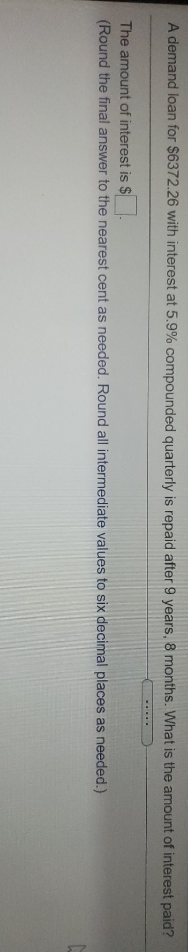 answer please A demand loan for $6372.26 with