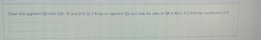 partitioning line segments Given line segment QS