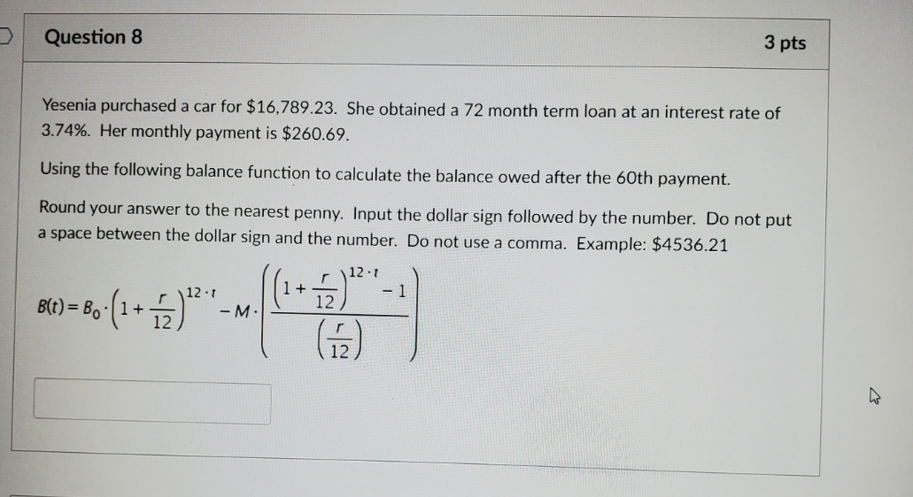 Yesenia purchased a car for $16,789.23. she