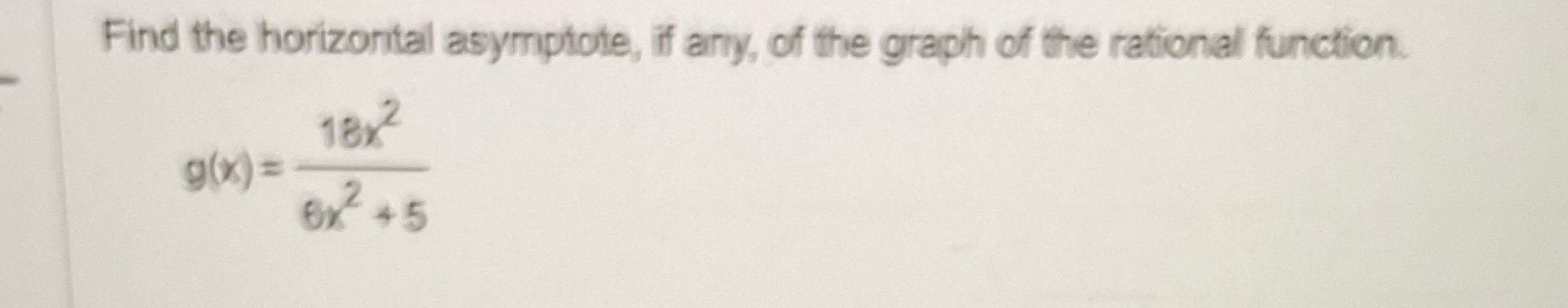 Find the horizontal asymptote, if any, of the