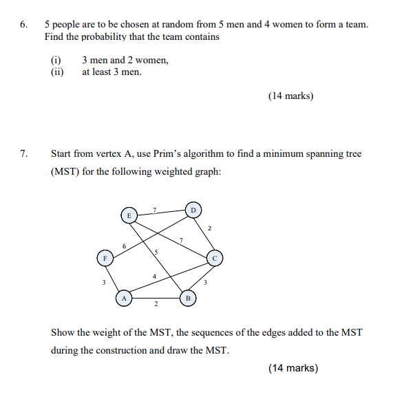 6. 5 people are to be chosen at random from 5 men