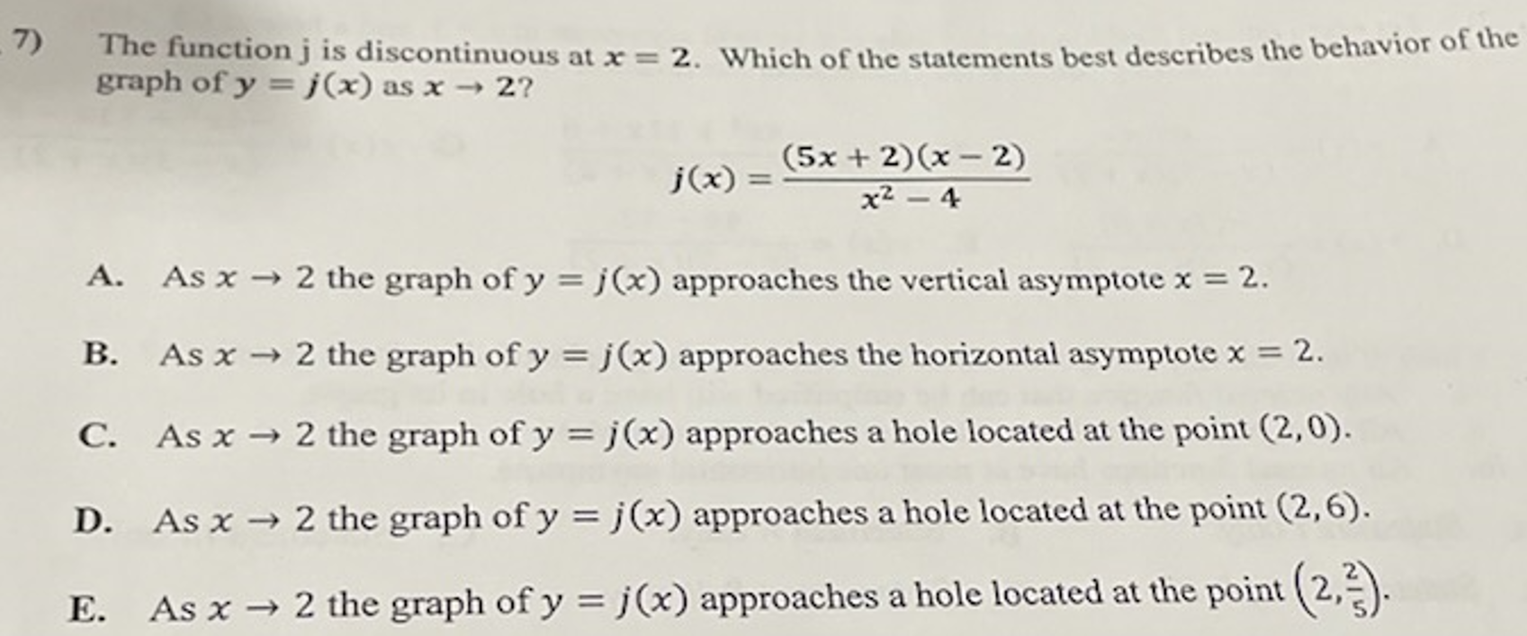 7) The function j is discontinuous at x = 2.