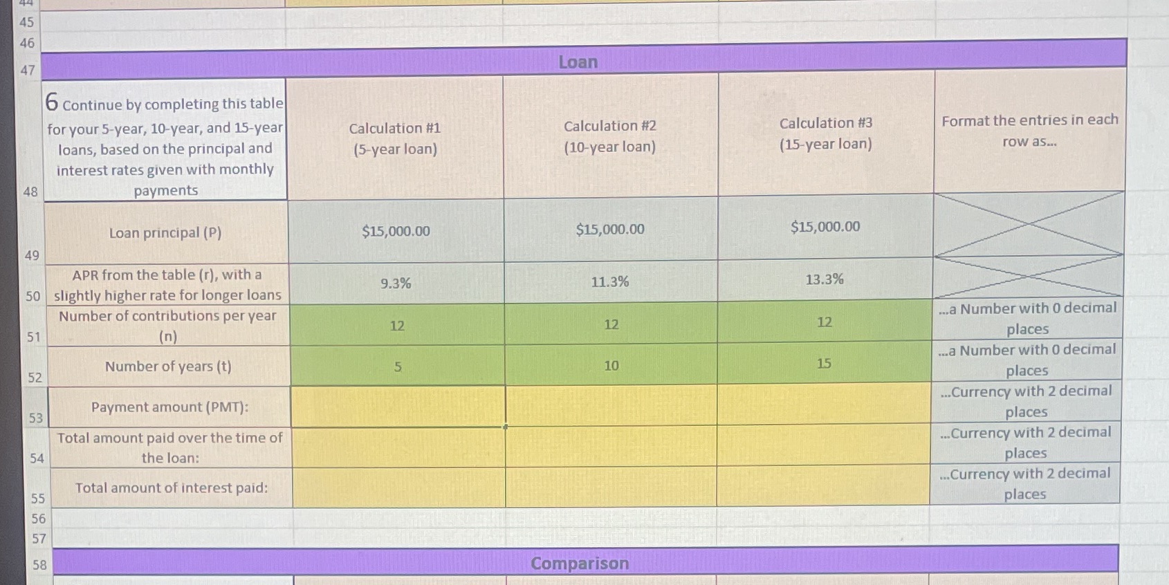 45 46 47 Loan 6 Continue by completing this table