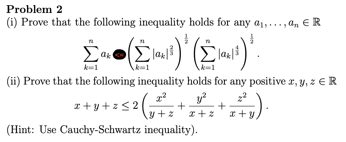 Problem 2 (i) Prove that the following inequality