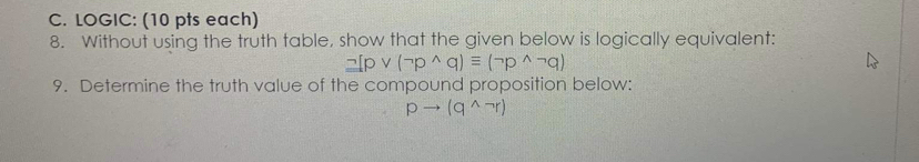C. LOGIC: (10 pts each) 8. Without using the