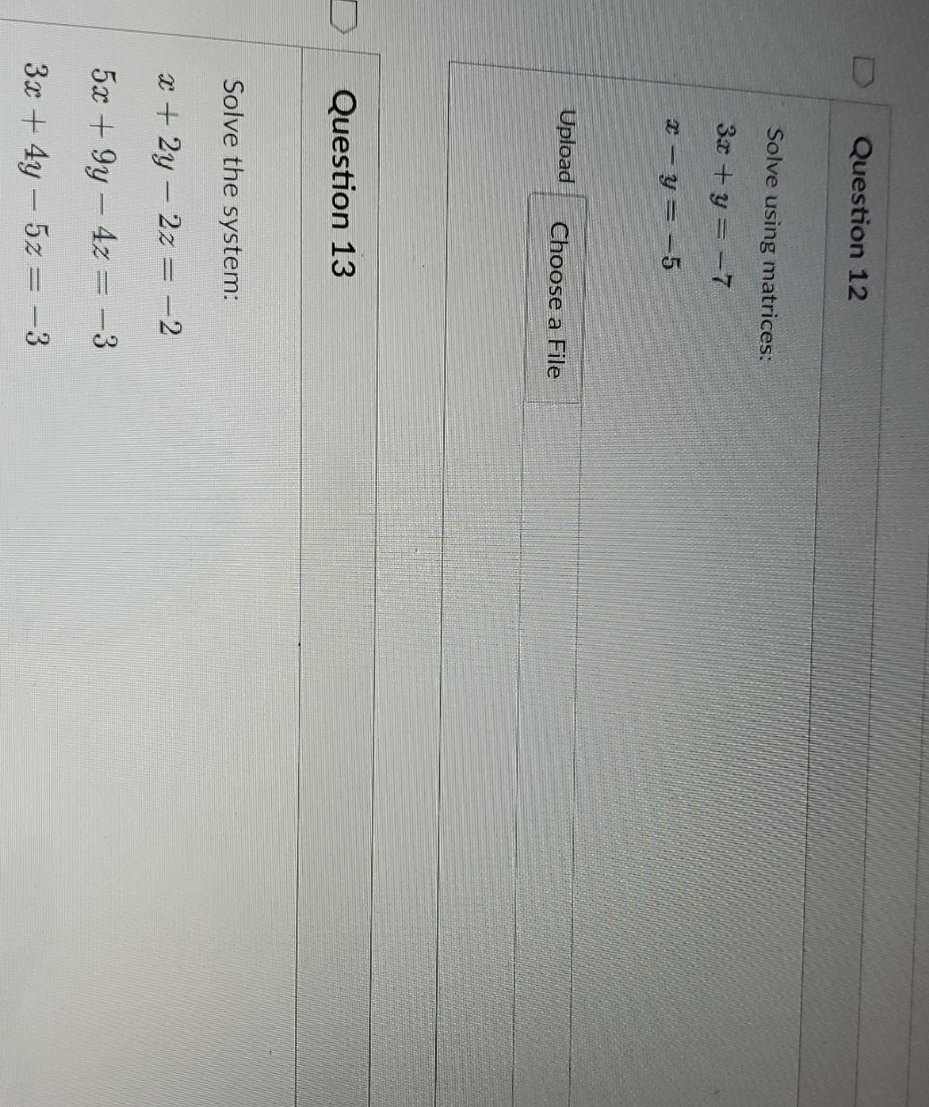 please help Question 12 Solve using matrices: 32
