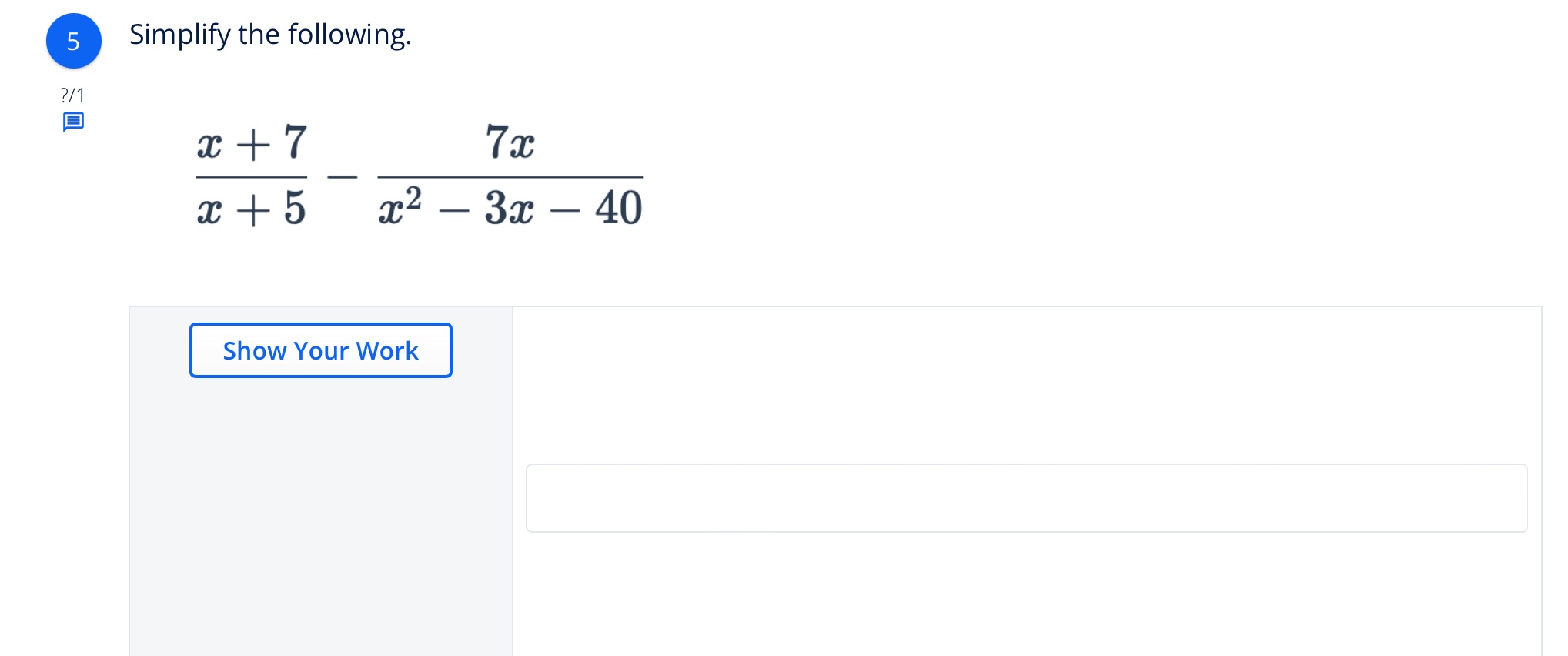 Number 5 show all work 5 Simplify the following.