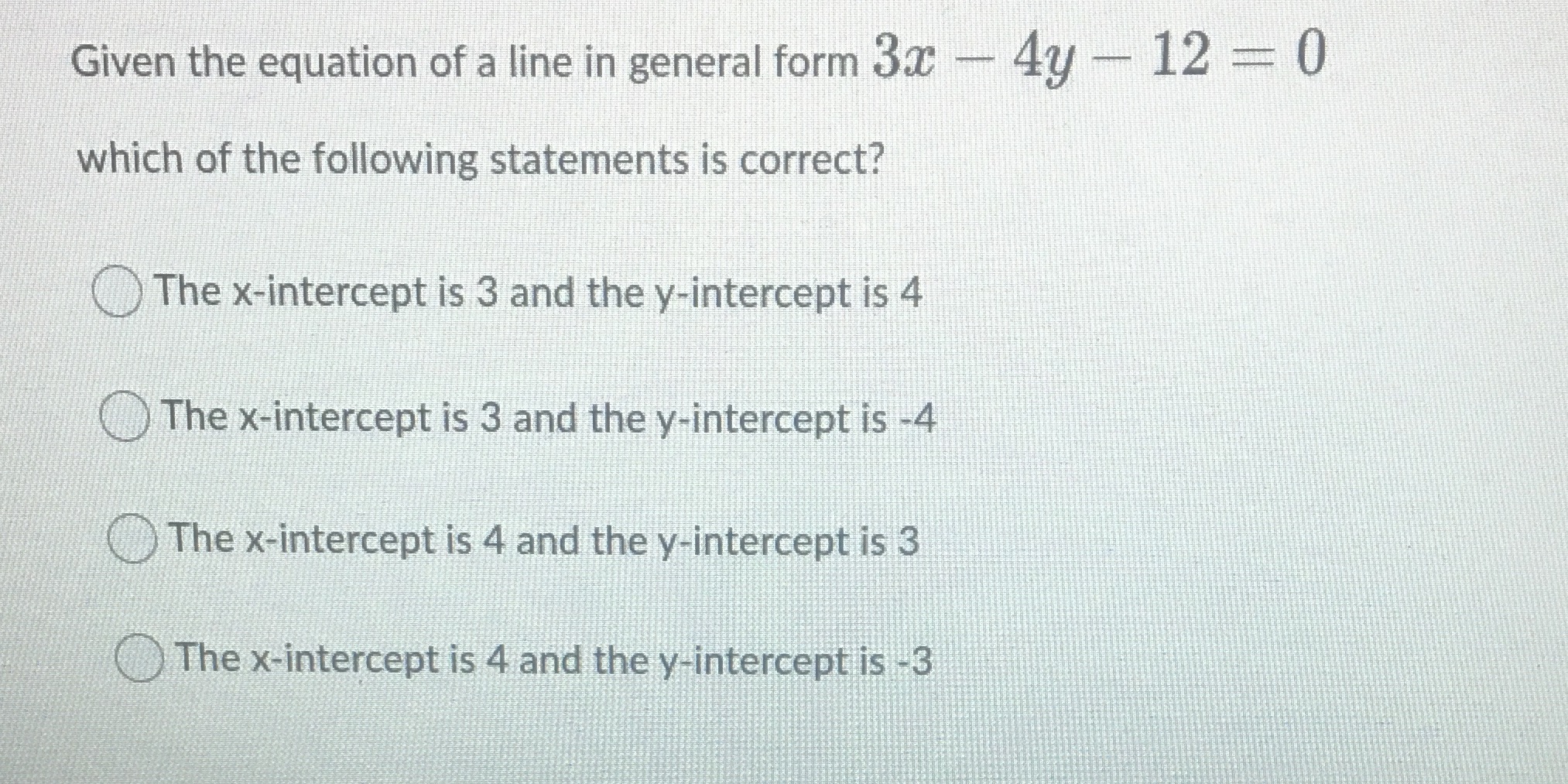 Given the equation of a line in general form 3x -