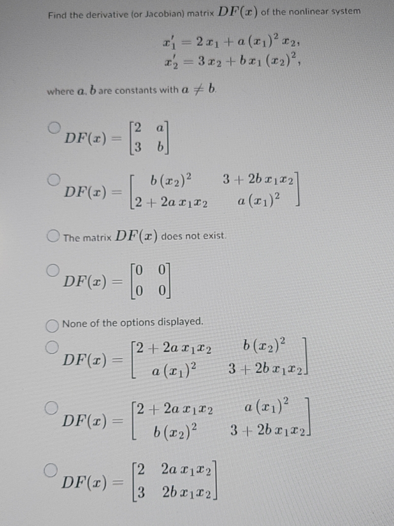 Find the derivative (or Jacobian) matrix DF"( )