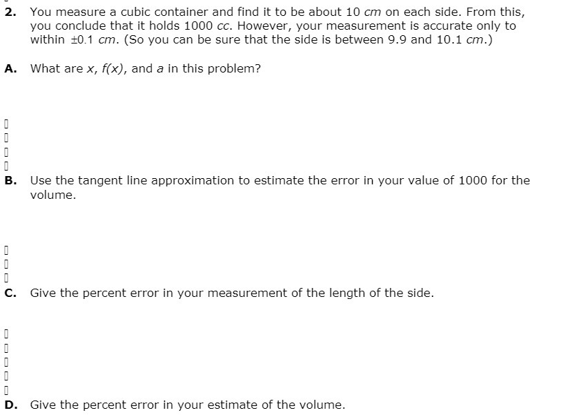 2. You measure a cubic container and find it to