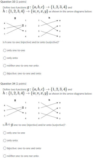 Question 33 (2 points) Define two functions g :