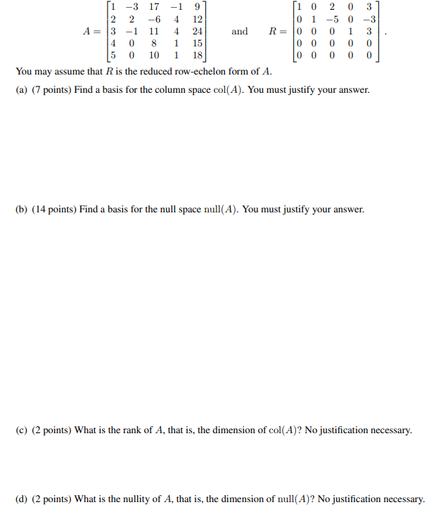 -3 17 -1 9 1 3 19 4 12 -3 A = 11 4 24 and R = 0 0