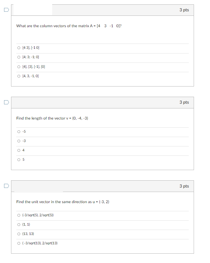 D 3 pts What are the column vectors of the matrix