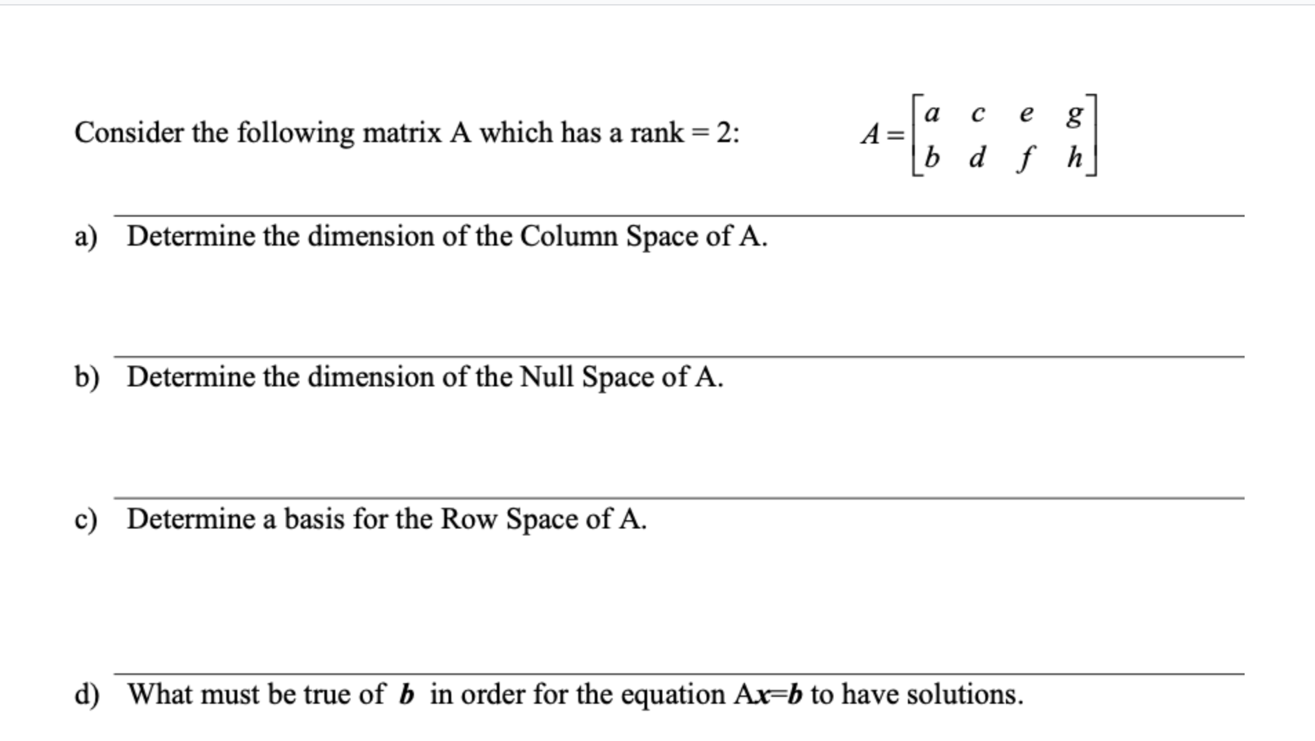 Consider the following matrix A which has a rank