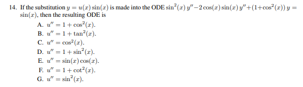 14. If the substitution y = u(x) sin(x) is made