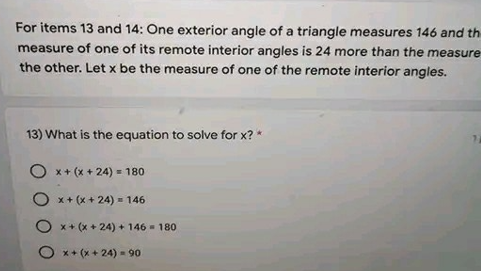 For items 13 and 14: One exterior angle of a