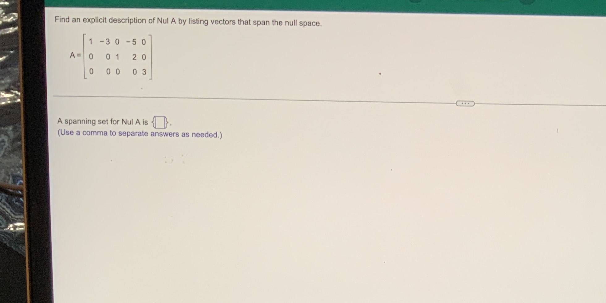 Find an explicit description of Nul A by listing