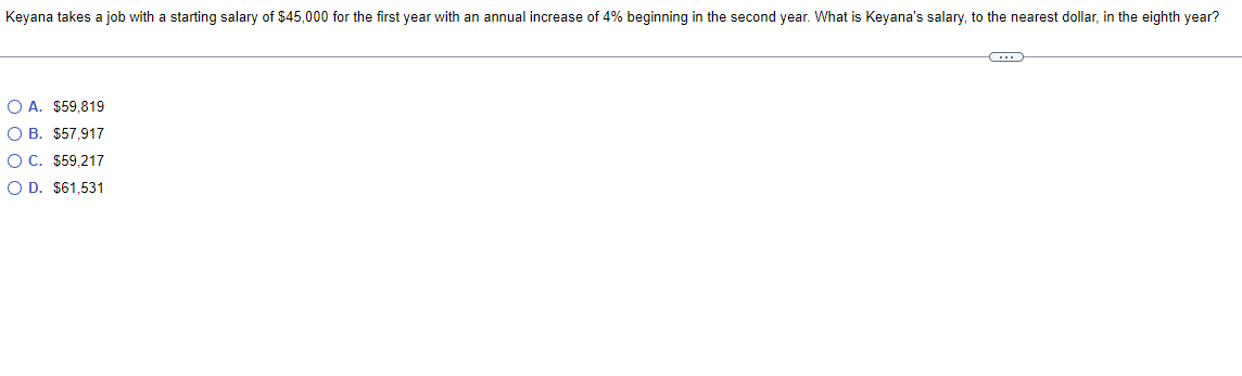 Keyana takes a job with a starting salary of