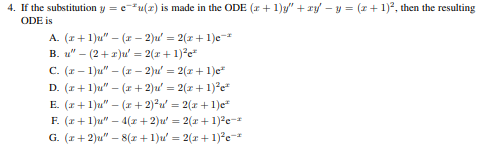4. If the substitution y = e "(x) is made in the
