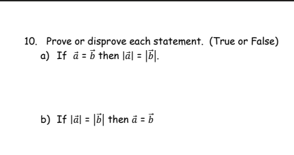 10. Prove or disprove each statement. (True or