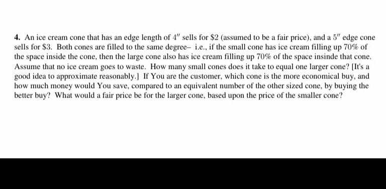 4. An ice cream cone that has an edge length of