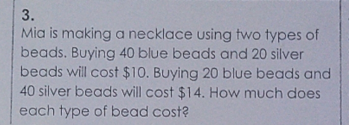 trying to get the x 3. Mia is making a necklace